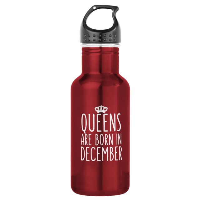 Queens are Born in December 532 Ml Water Bottle (Front)