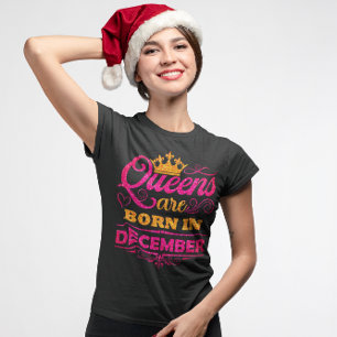 Queens are Born in December Faux Glitter Birthday T-Shirt