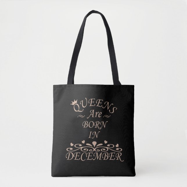 Queens are born in december tote bag (Front)
