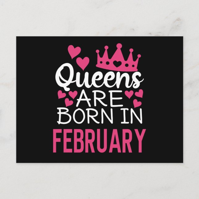Queens Are Born In February Postcard (Front)