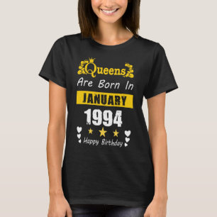 Queens Are Born in January 1994 Happy Birthday T-Shirt