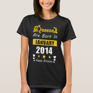 Queens Are Born in January 2014 Happy Birthday T-Shirt