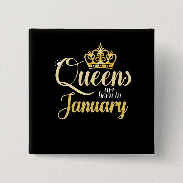 Queens are Born in January Women Girl Birthday 15 Cm Square Badge (Front)