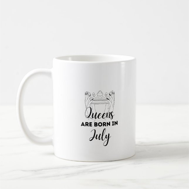 Queens Are Born in July Birthday Gift Mug for Her  (Left)