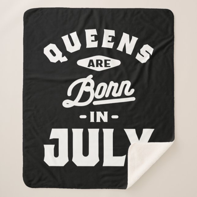 Queens Are Born In July Birthday Gift Women Girls Sherpa Blanket (Front)