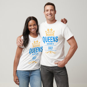 Queens are born in July T-Shirt