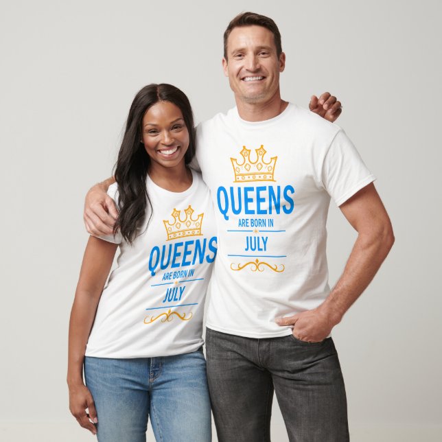 Queens are born in July T-Shirt (Unisex)