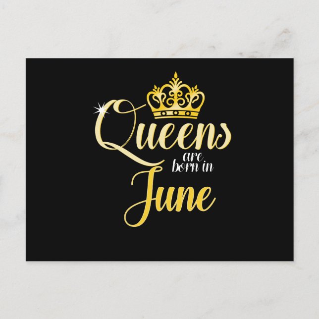 Queens are Born in June Women Girl Birthday Holiday Postcard (Front)