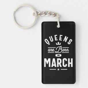 Queens Are Born In March Birthday Gift Women Girls Key Ring