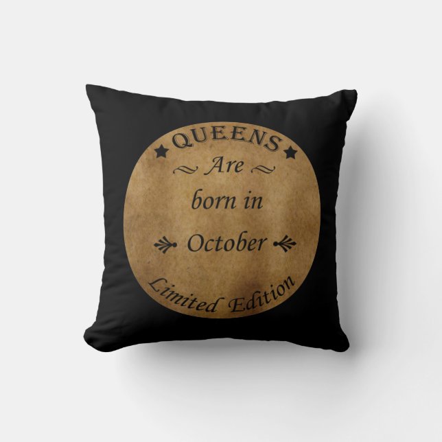 Queens are born in october cushion (Front)