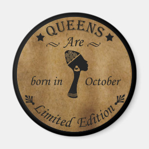 Queens are born in october magnet