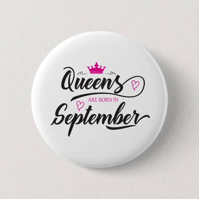 Queens-Are Born In September 6 Cm Round Badge (Front)