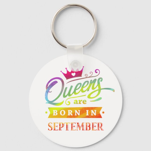 Queens are born in September Birthday Gift Key Ring (Front)
