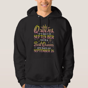 Queens Are Born Sep The Best Queens Are Born On Se Hoodie