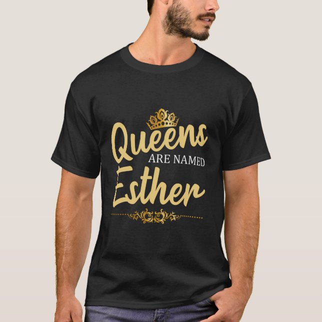 Queens Are Named Esther Personalised T-Shirt (Front)