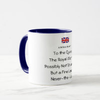 Queen's Royal Toast Funny Coffee Mug