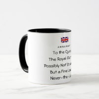Queen's Royal Toast Funny Coffee Mug