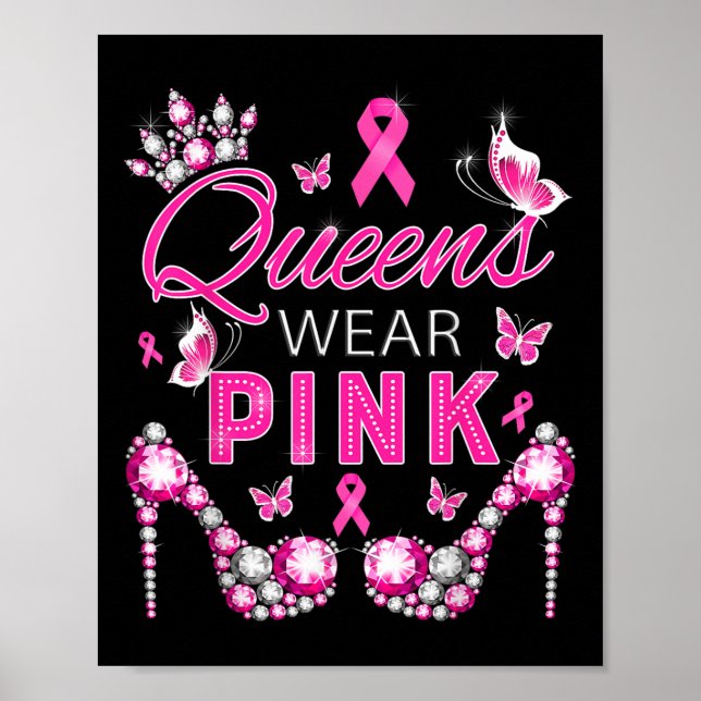 Queens Wear Pink Breast Cancer Awareness Ribbon Su Poster (Front)