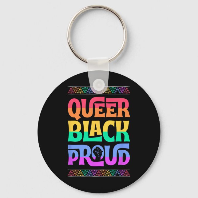 Queer Black Proud Juneteenth Gay Pride Blm Fist Pr Key Ring (Front)