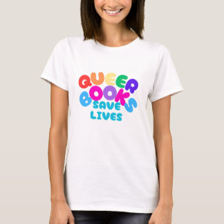 Queer Books Save Lives T-Shirt