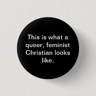 Queer feminist Christian 3 Cm Round Badge