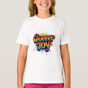 Queer Joy Rainbow Pride Typography – LGBTQ+ Quotes T-Shirt