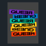 Queer- pride gay with rainbow colour poster<br><div class="desc">Queer- pride gay with rainbow colour. The rainbow flag is a symbol of lesbian, gay, bisexual, transgender and queer pride.</div>