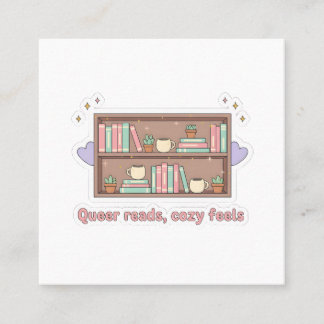 Queer Reads Cozy Feels – LGBTQ Pride Reading Aesth Square Business Card