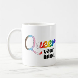 Queer your mind coffee mug