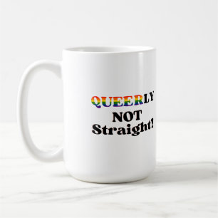 Queerly Not Straight Mug