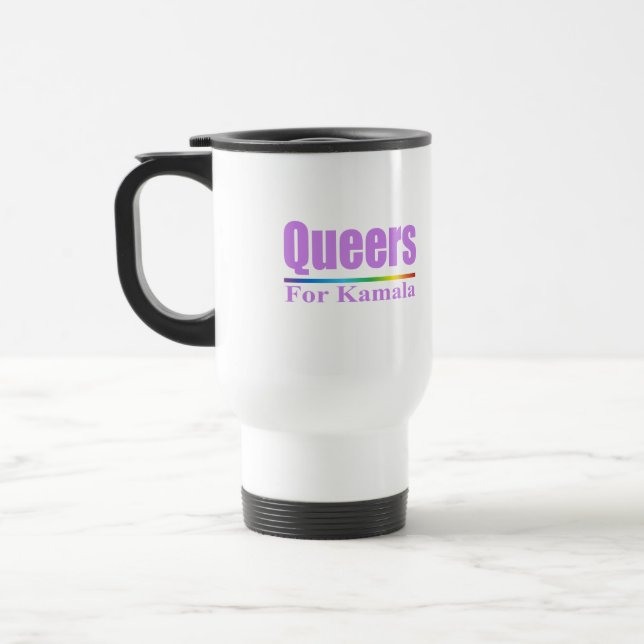 Queers for Kamala / Kamala Harris Travel Mug (Left)