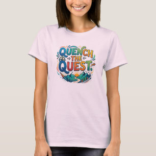 Quench the Quest T-Shirt