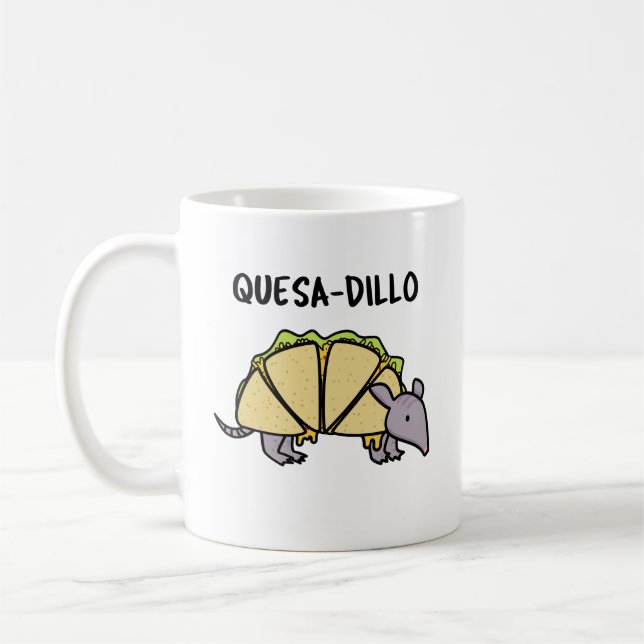 Quesa-Dillo Funny Quesadilla Pun  Coffee Mug (Left)