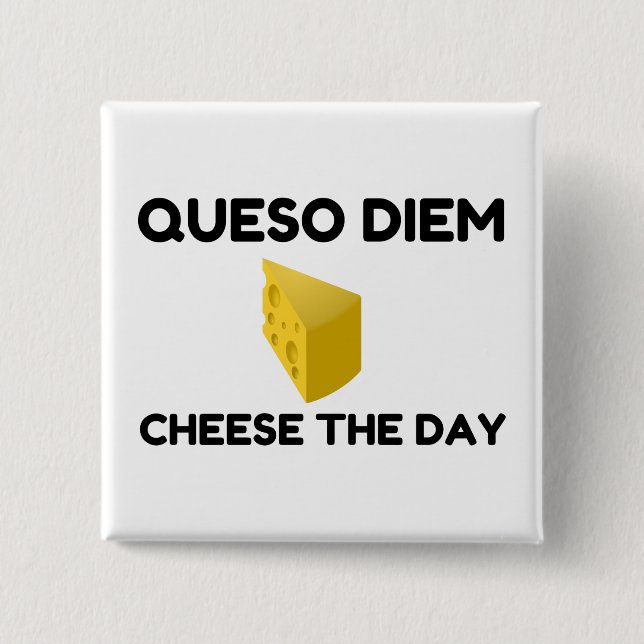 Queso Diem 15 Cm Square Badge (Front)