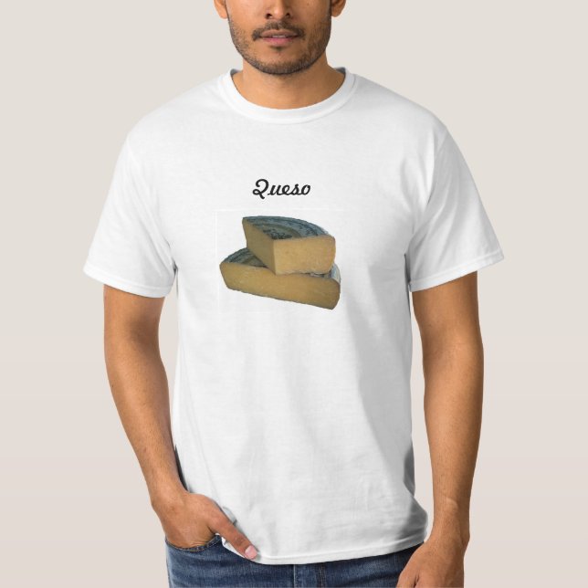 Queso T-Shirt (Front)