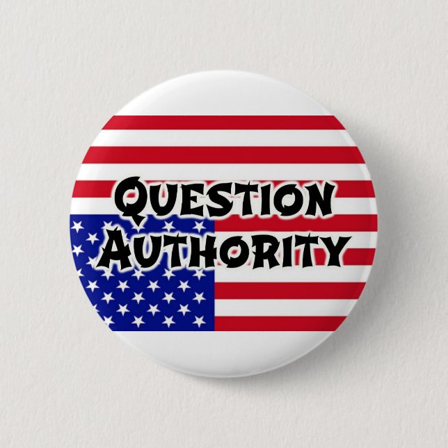 Question Authority 6 Cm Round Badge (Front)