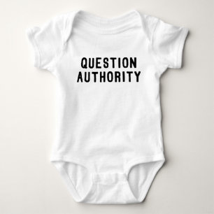 Question Authority Baby Bodysuit