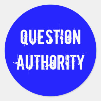 QUESTION AUTHORITY CLASSIC ROUND STICKER