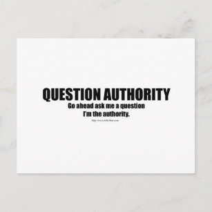 Question Authority Postcard