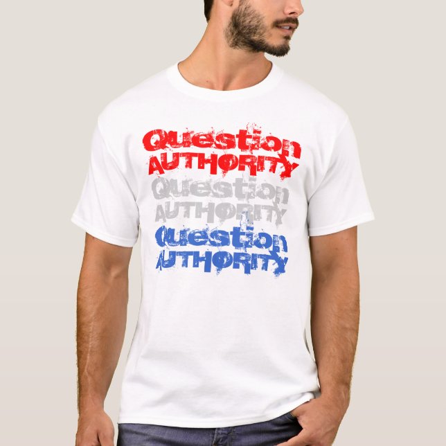 Question Authority V T-Shirt (Front)