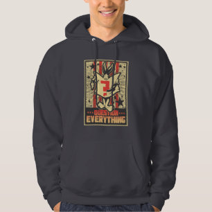 Question Everything Hoodie