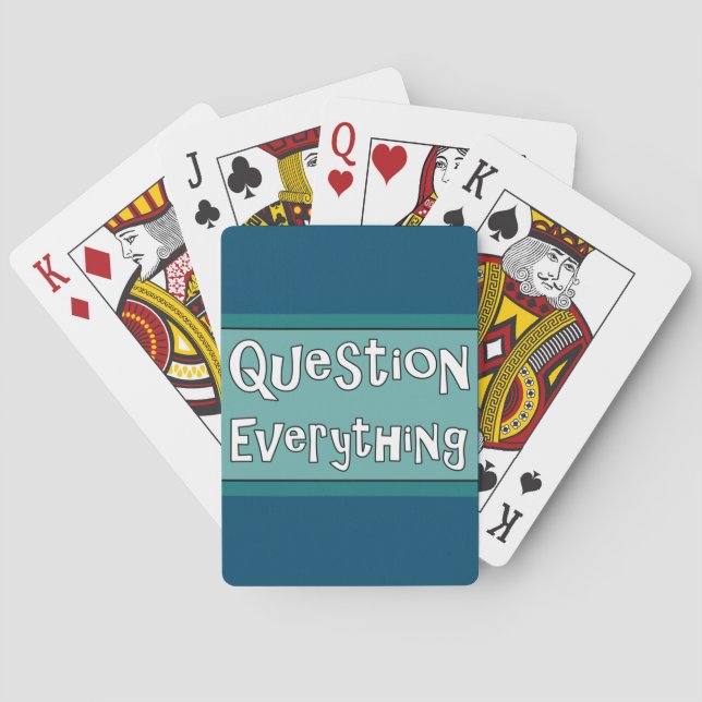 Question Everything       Playing Cards (Back)