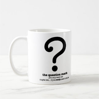 Question Mark Grammar Mug Funny Office Coffee Mug