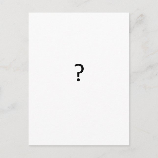 Question Mark Postcard (Front)