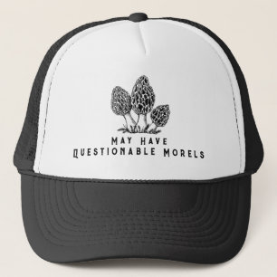 Questionable Morels Trucker Hat