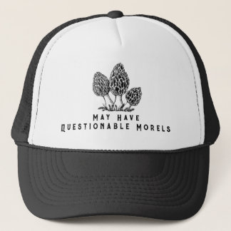Questionable Morels Trucker Hat