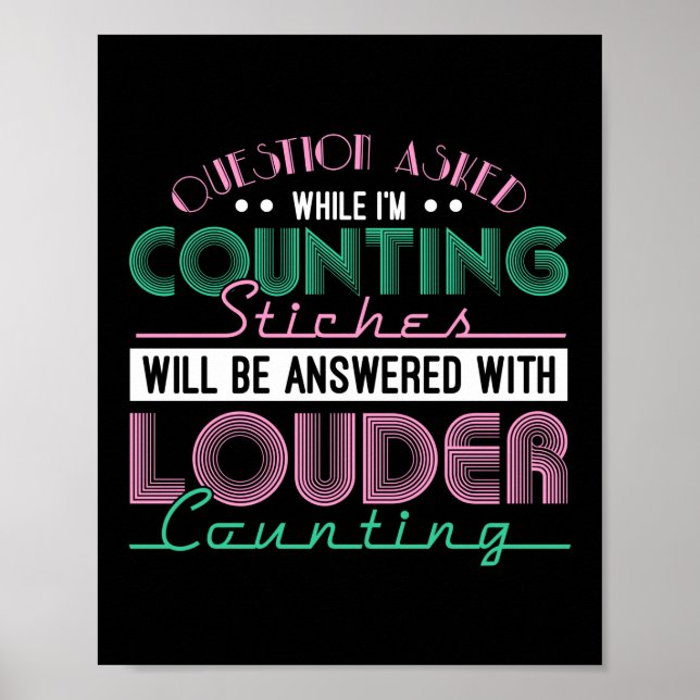 Questions Asked Knitting Sewing Quilting Poster (Front)