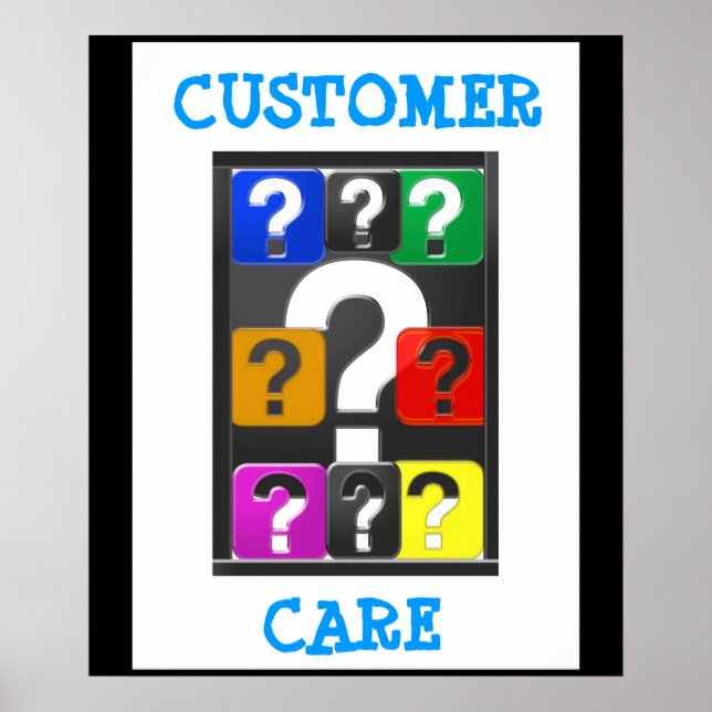 Questions WELCOME Ask me more :  CUSTOMER SERVICE Poster (Front)
