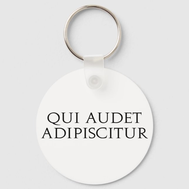 Qui Audet Adipiscitur Key Ring (Front)
