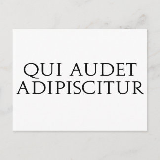 Qui Audet Adipiscitur Postcard